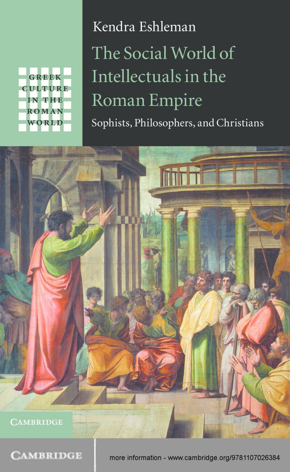 Big bigCover of The Social World of Intellectuals in the Roman Empire