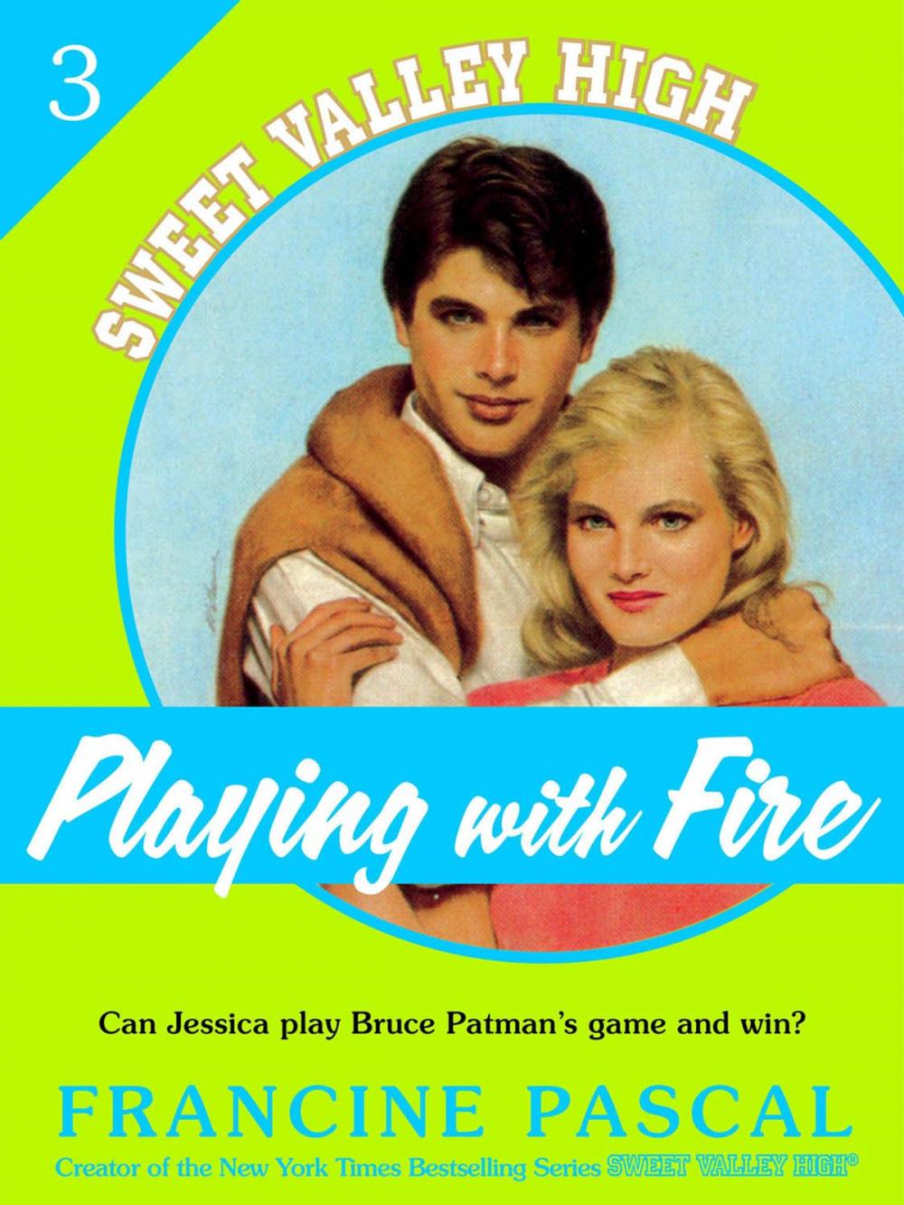 Big bigCover of Playing With Fire (Sweet Valley High #3)