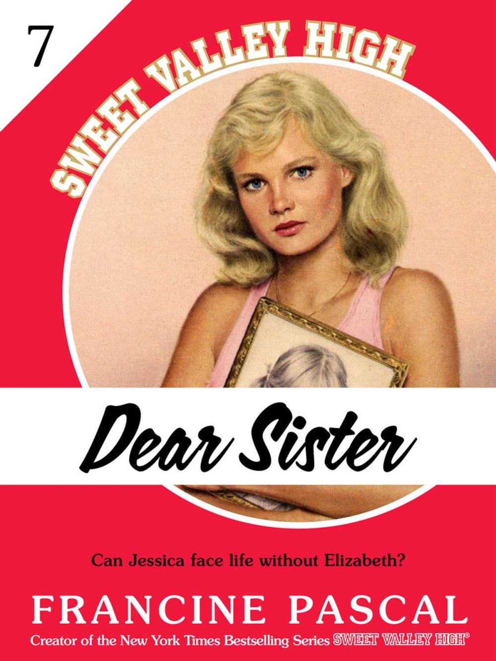 Big bigCover of Dear Sister (Sweet Valley High #7)