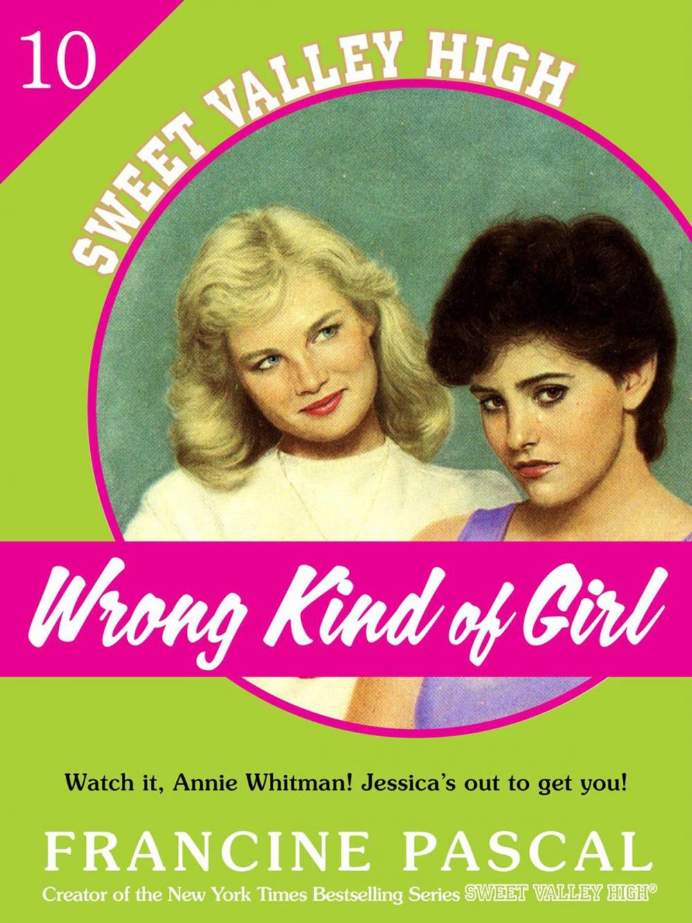 Big bigCover of Wrong Kind of Girl (Sweet Valley High #10)