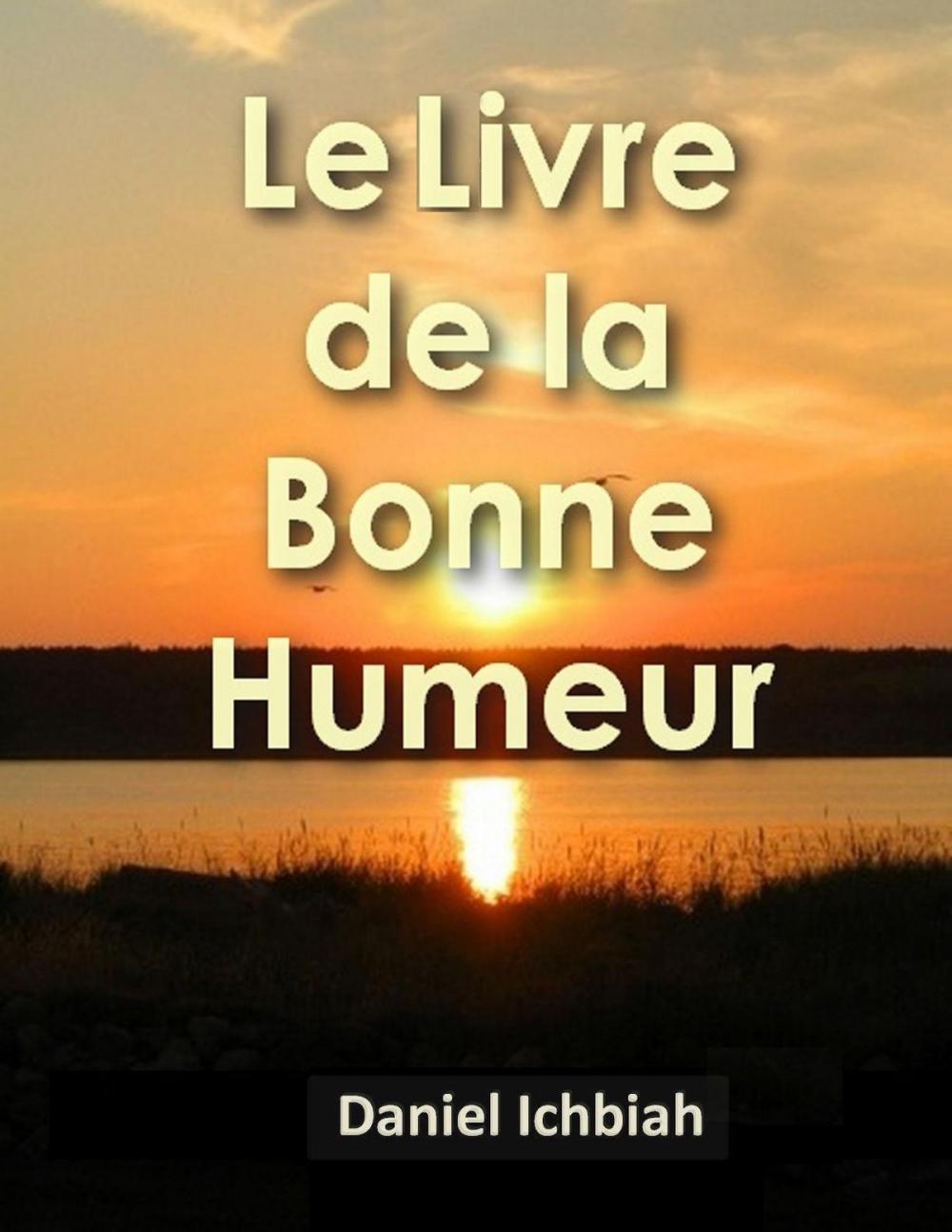 Big bigCover of Le Livre de la Bonne Humeur