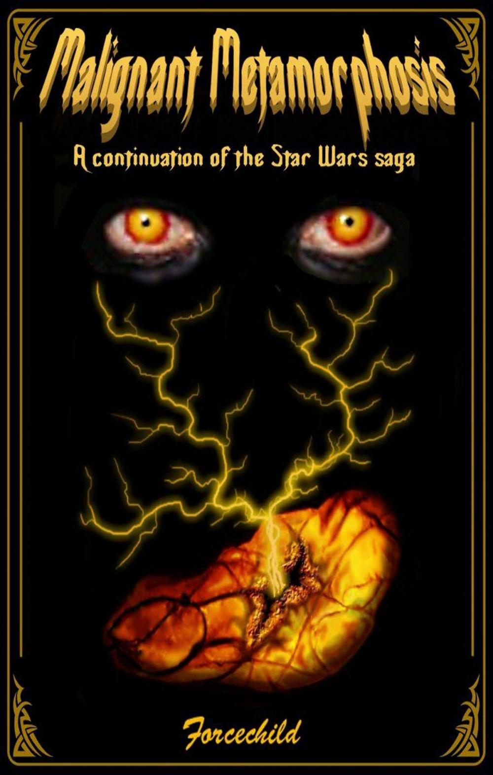 Big bigCover of Star Wars: Malignant Metamorphosis