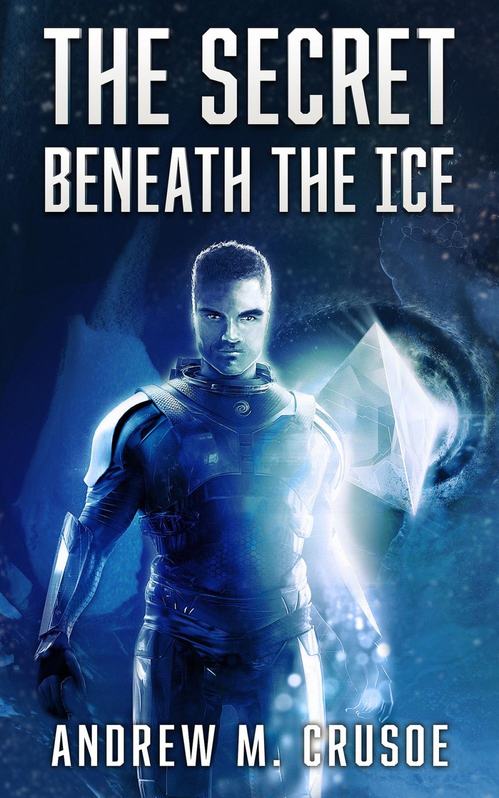 Big bigCover of The Secret Beneath the Ice