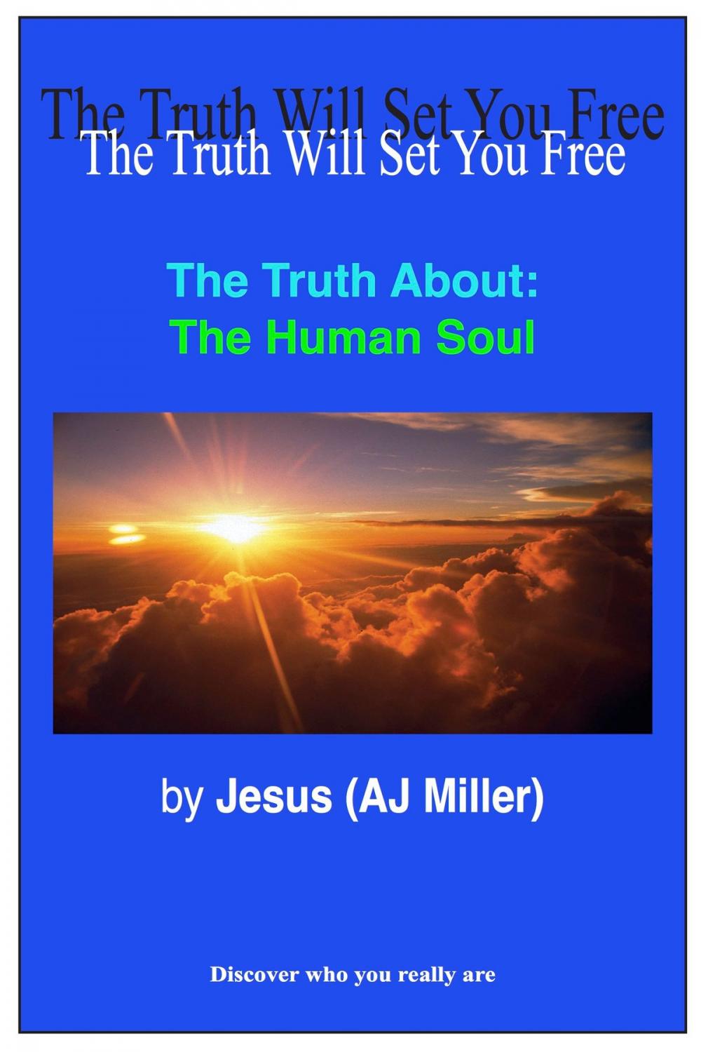 Big bigCover of The Truth About: The Human Soul