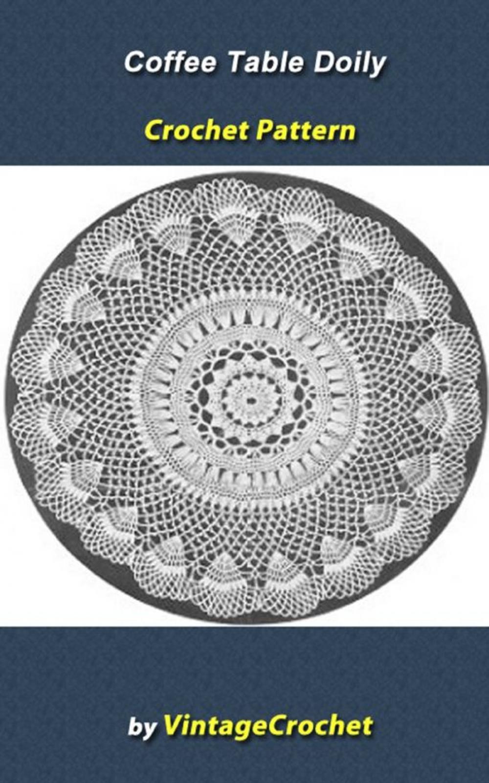 Big bigCover of Coffee Table Doily Vintage Crochet Pattern eBook