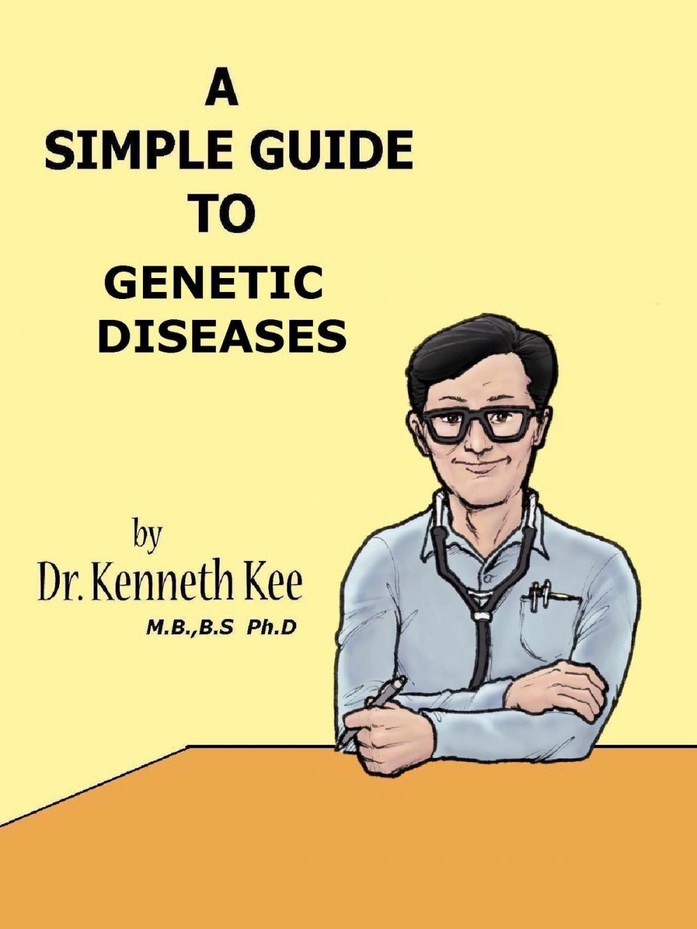 Big bigCover of A Simple Guide to Genetic Diseases