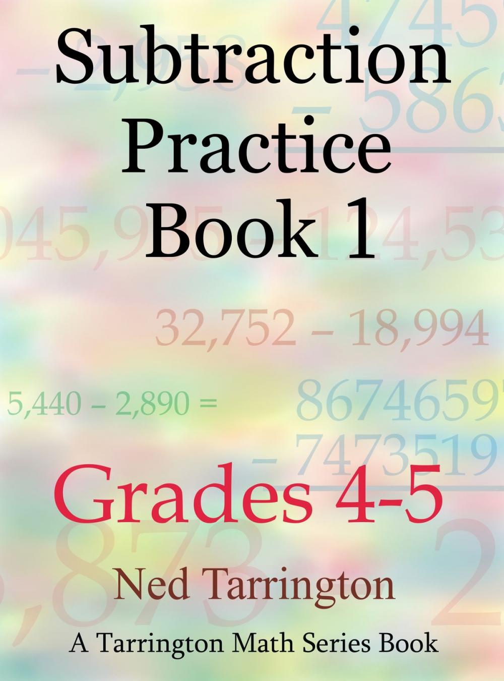 Big bigCover of Subtraction Practice Book 1, Grades 4-5