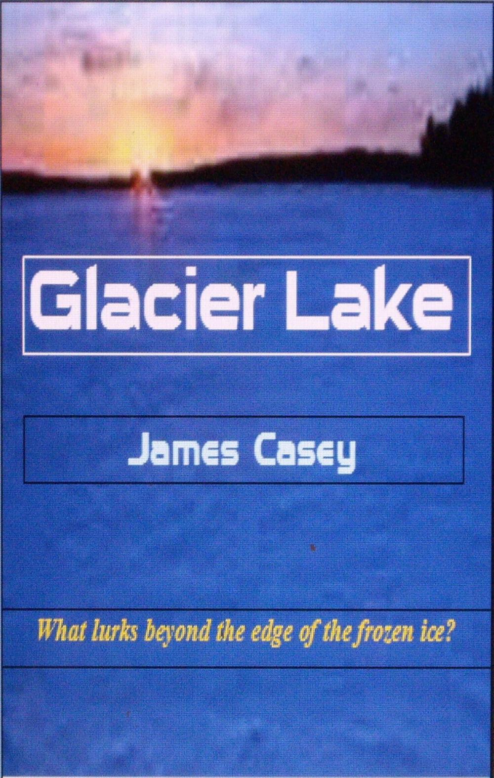 Big bigCover of Glacier Lake