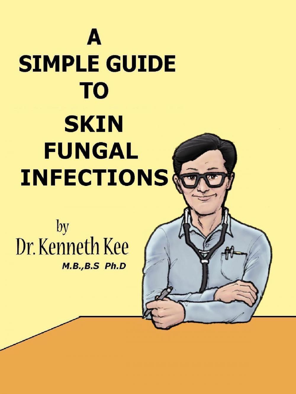 Big bigCover of A Simple Guide to Skin Fungal Infections