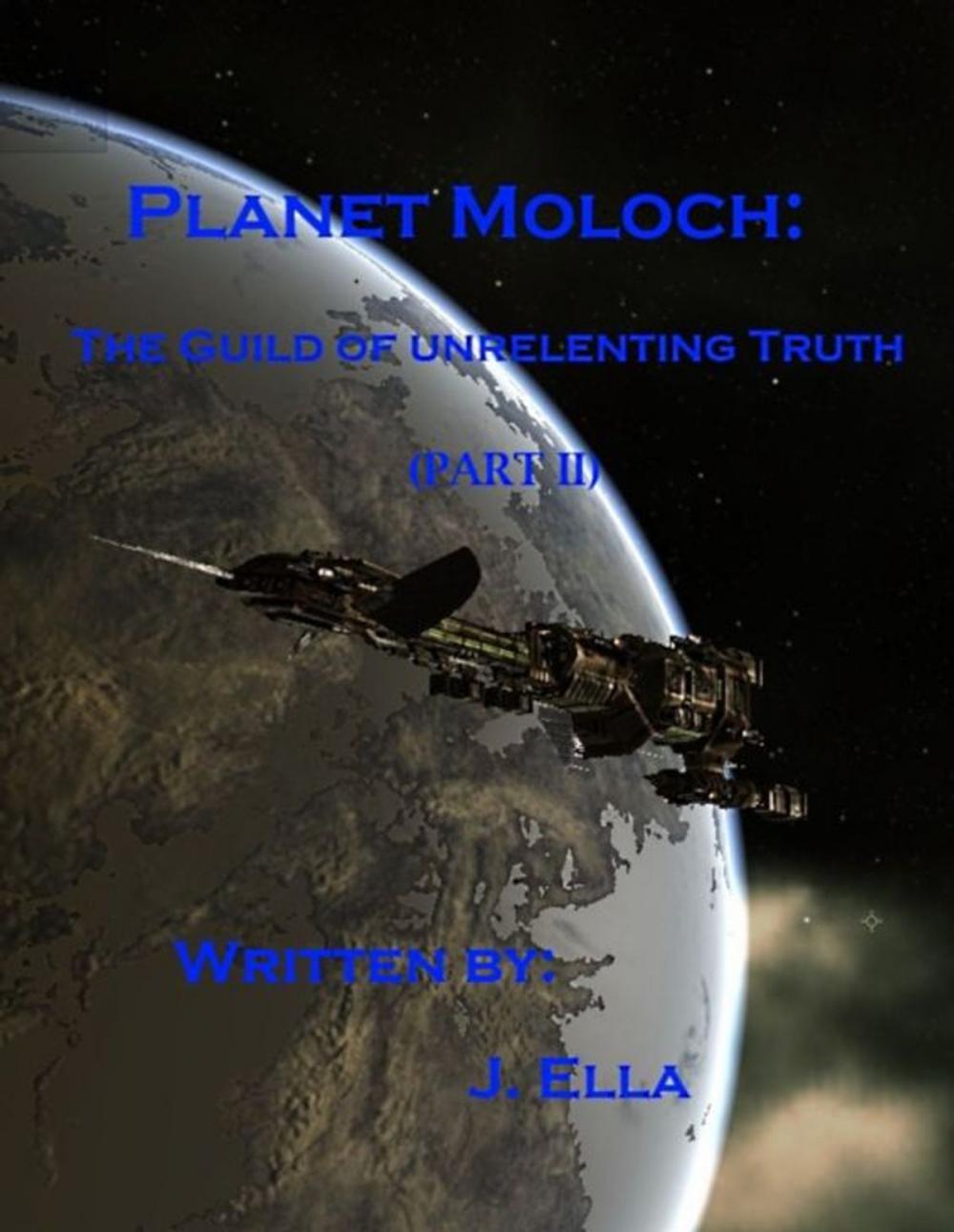 Big bigCover of Planet Moloch: Guild of Unrelenting Truth (Part II)