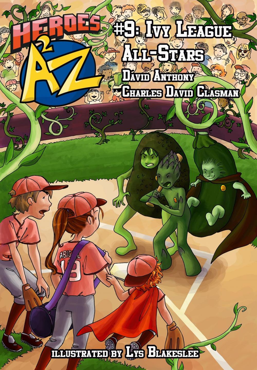 Big bigCover of Heroes A2Z #9: Ivy League All-Stars