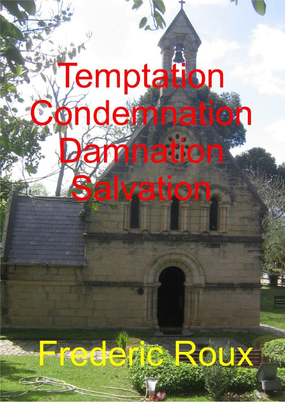 Big bigCover of Temptation, Condemnation, Damnation, Salvation