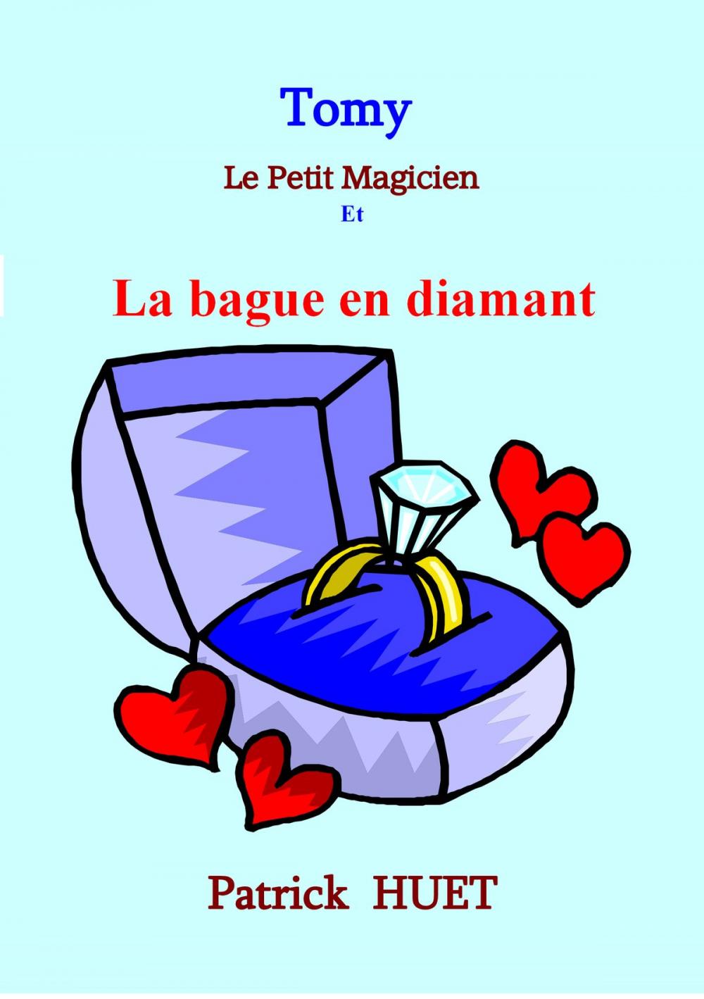 Big bigCover of Tomy Le Petit Magicien Et La Bague En Diamant