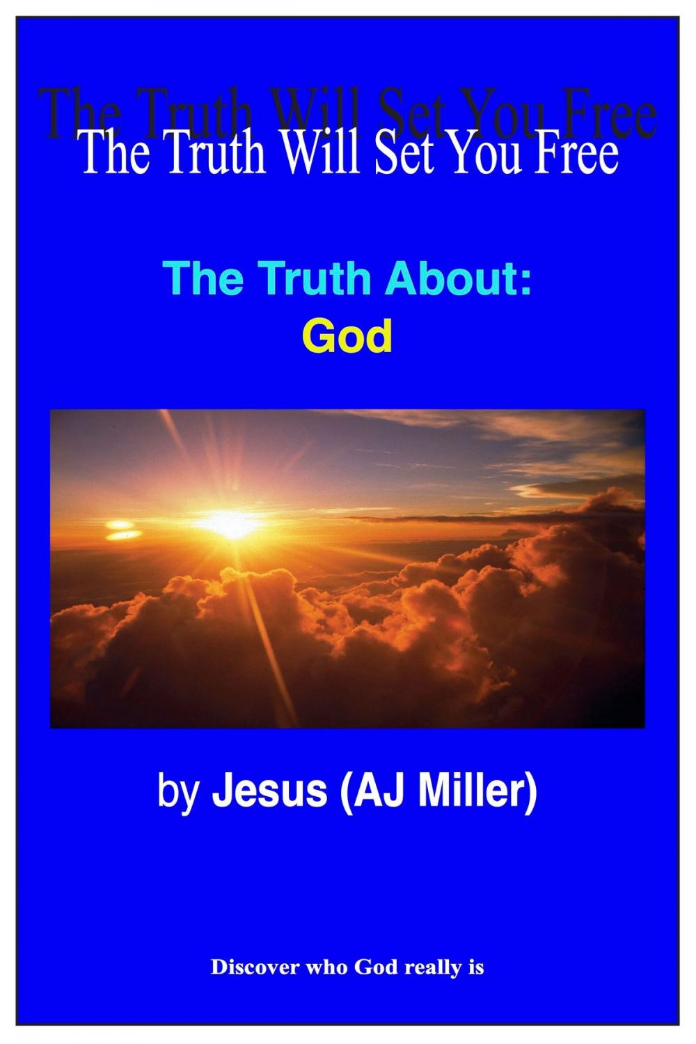 Big bigCover of The Truth About: God