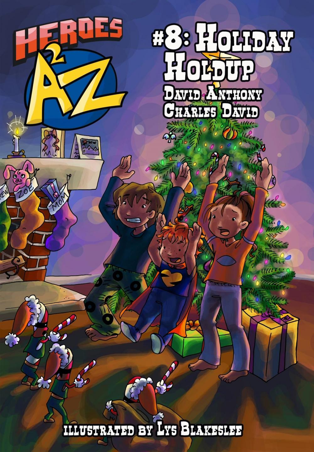 Big bigCover of Heroes A2Z #8: Holiday Holdup