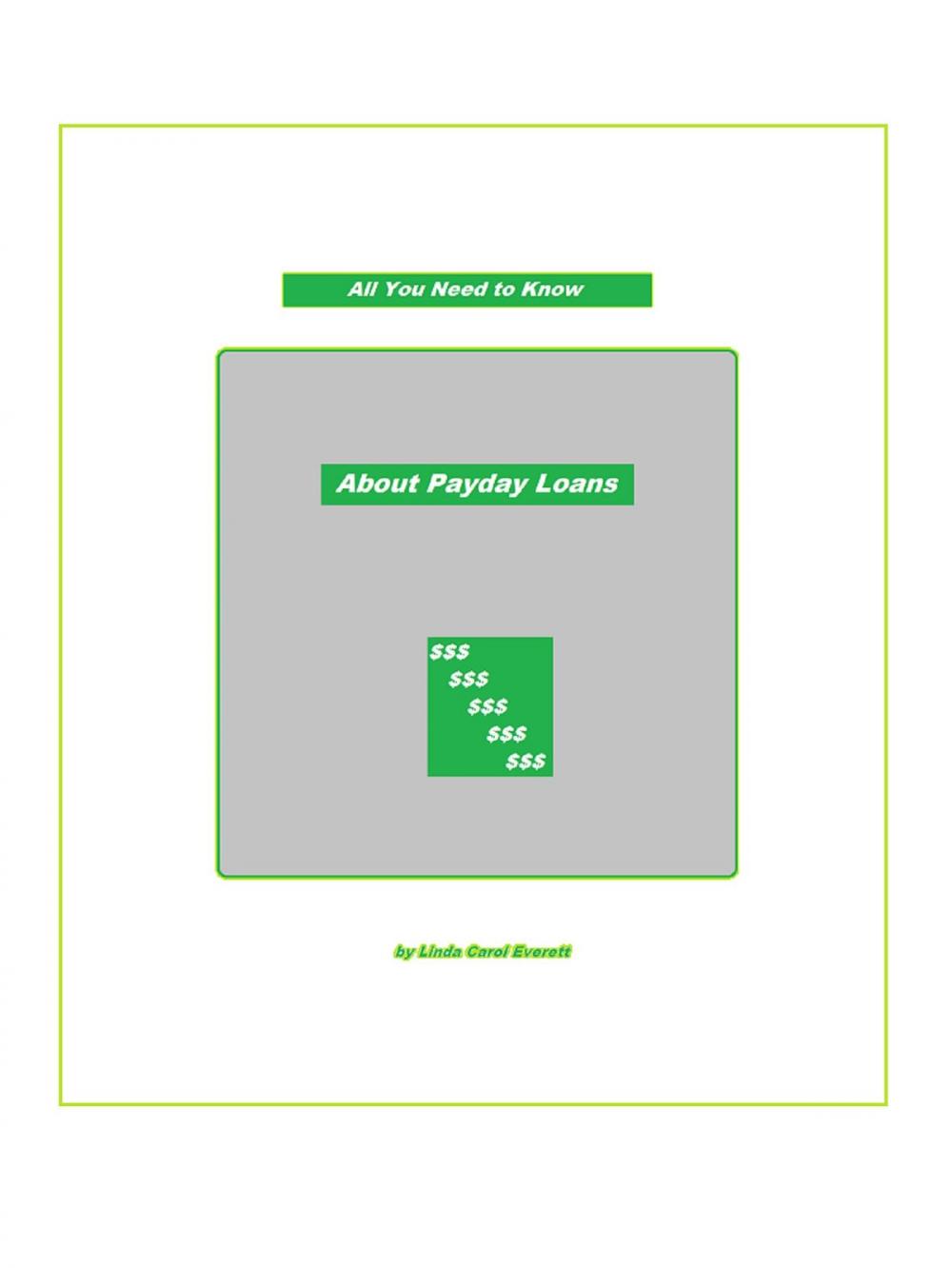 Big bigCover of All You Need to Know About Payday Loans