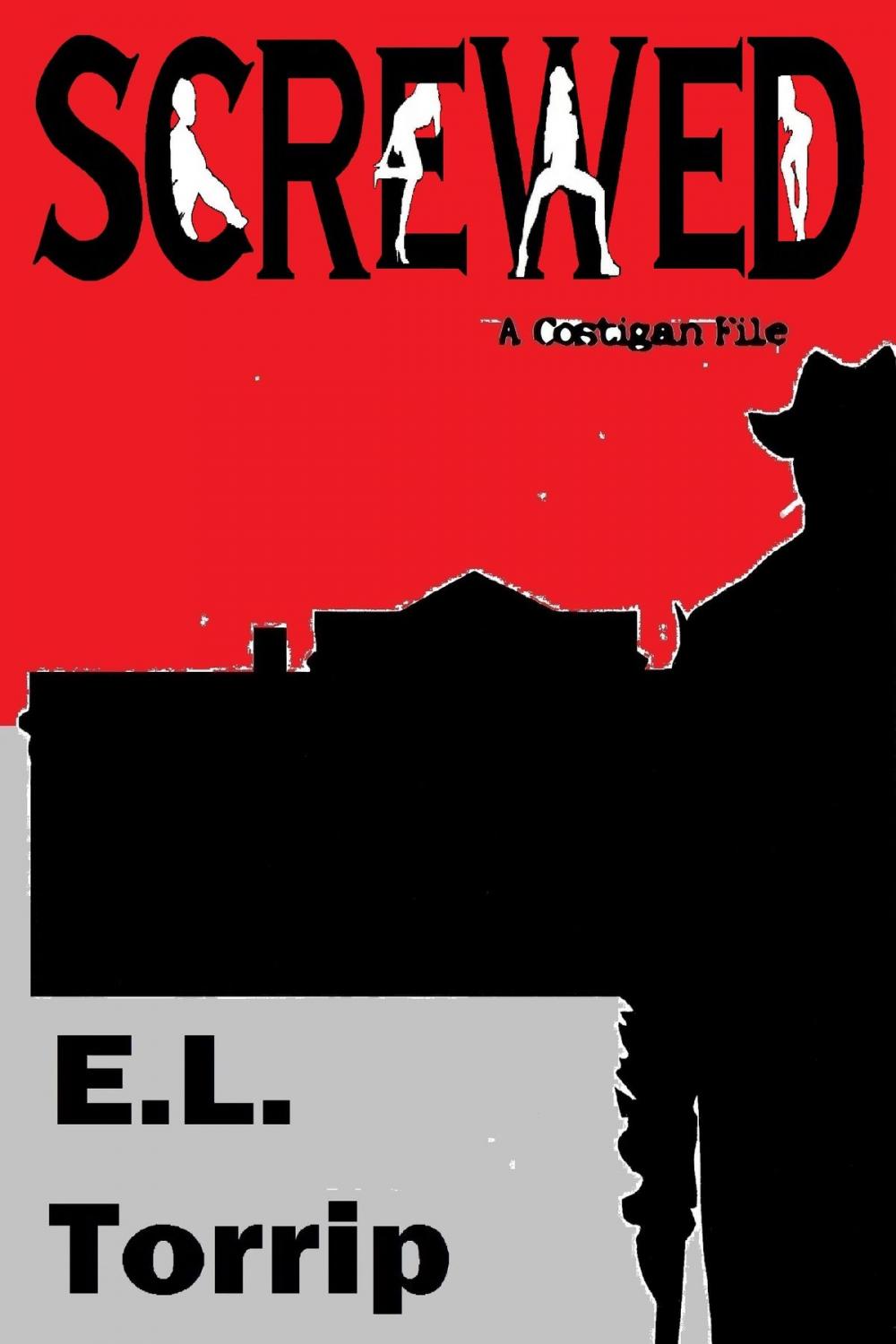 Big bigCover of Screwed - Georgetown Coed Killer (A Costigan file) (Book1)