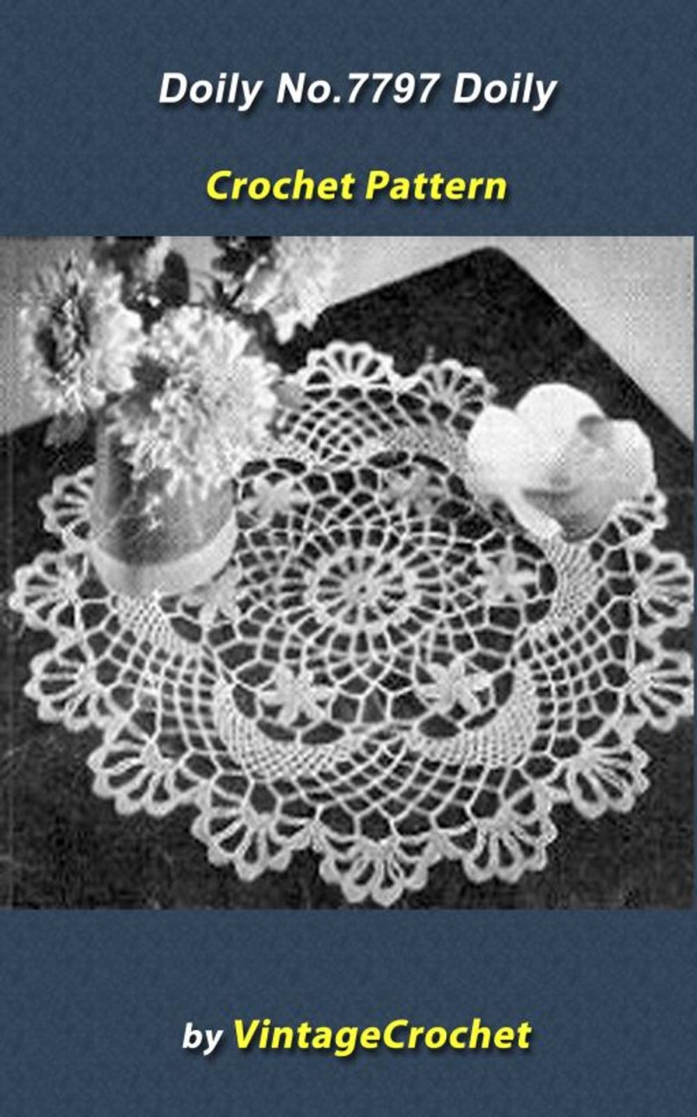 Big bigCover of Doily No.7797 Vintage Crochet Pattern eBook