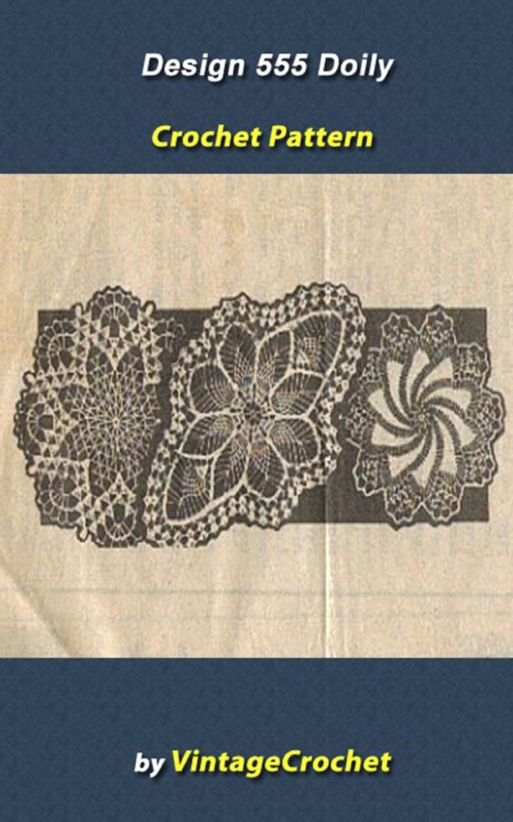 Big bigCover of Design 555 Doilies Vintage Crochet Pattern eBook