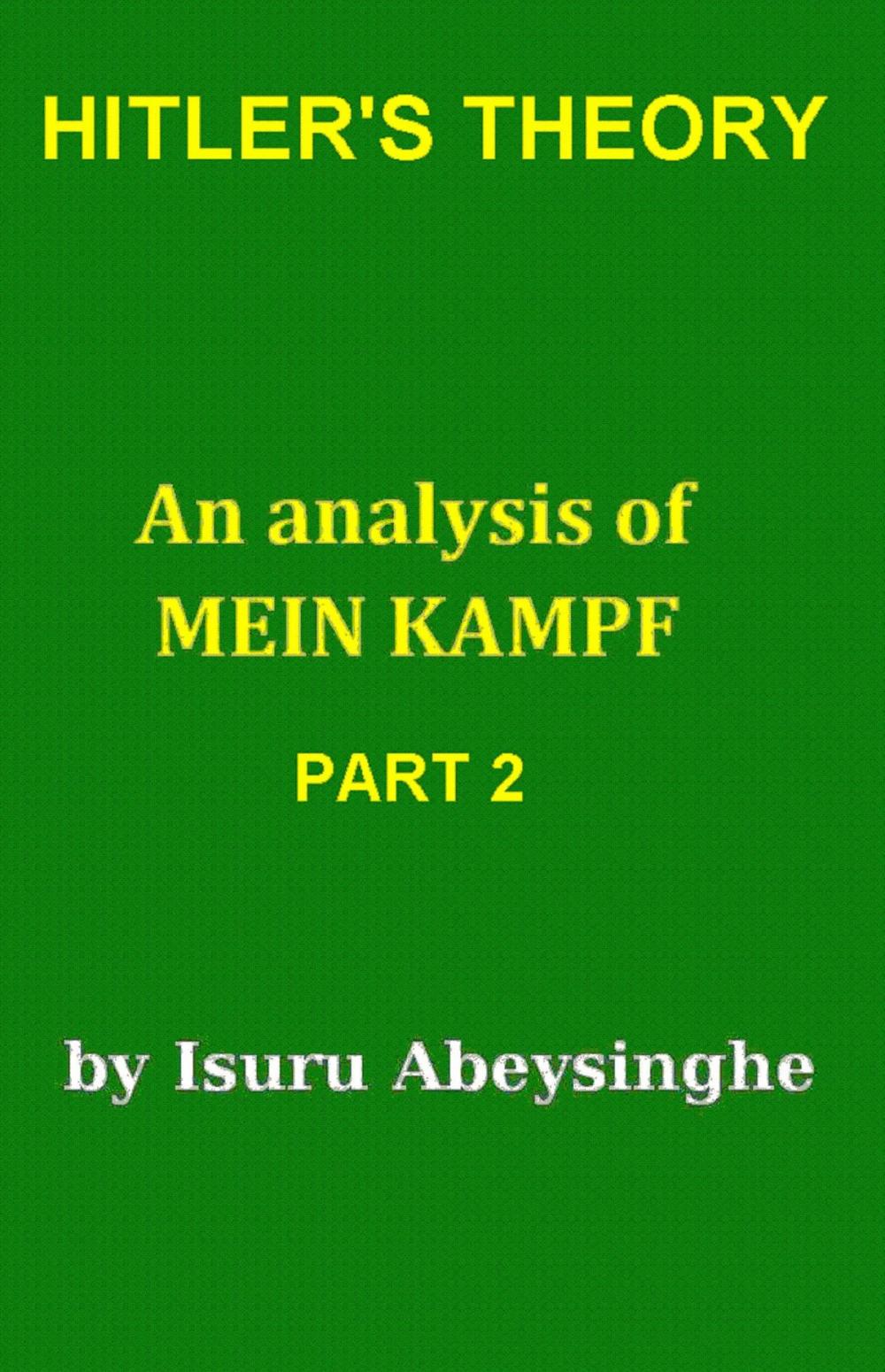 Big bigCover of Hitler's Theory - An Analysis of Mein Kampf (Part 2)