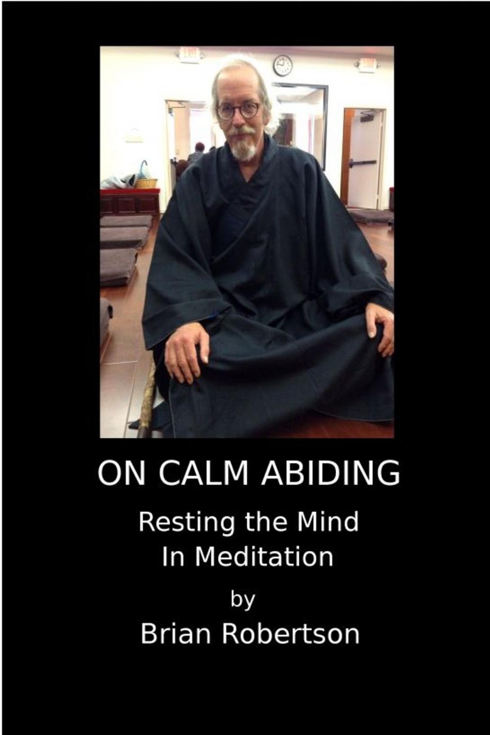 Big bigCover of On Calm Abiding Resting The Mind In Meditation