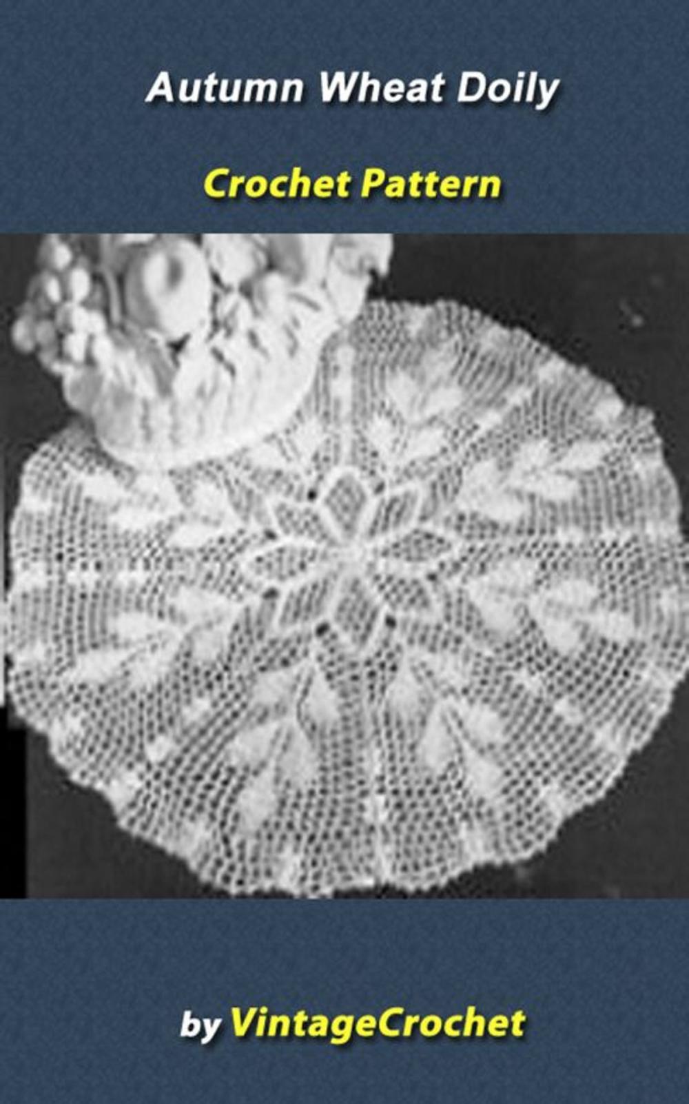 Big bigCover of Autumn Wheat Doily Vintage Crochet Pattern eBook