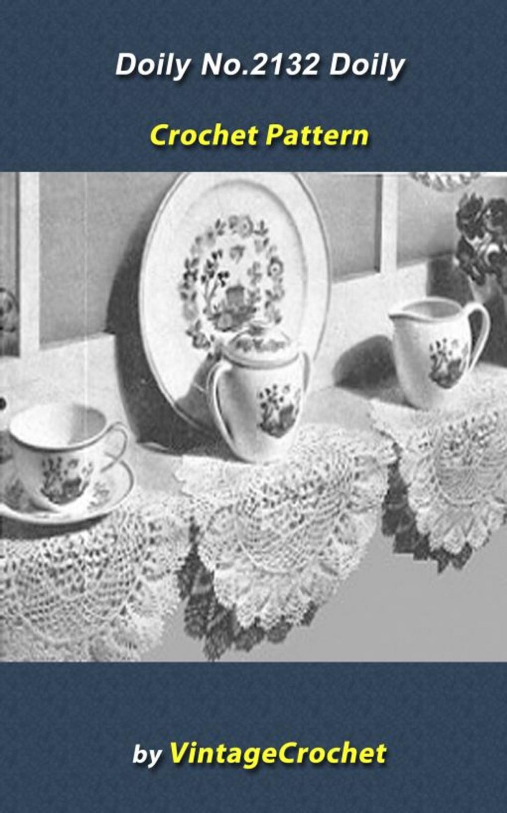 Big bigCover of Doily No.2132 Vintage Crochet Pattern eBook