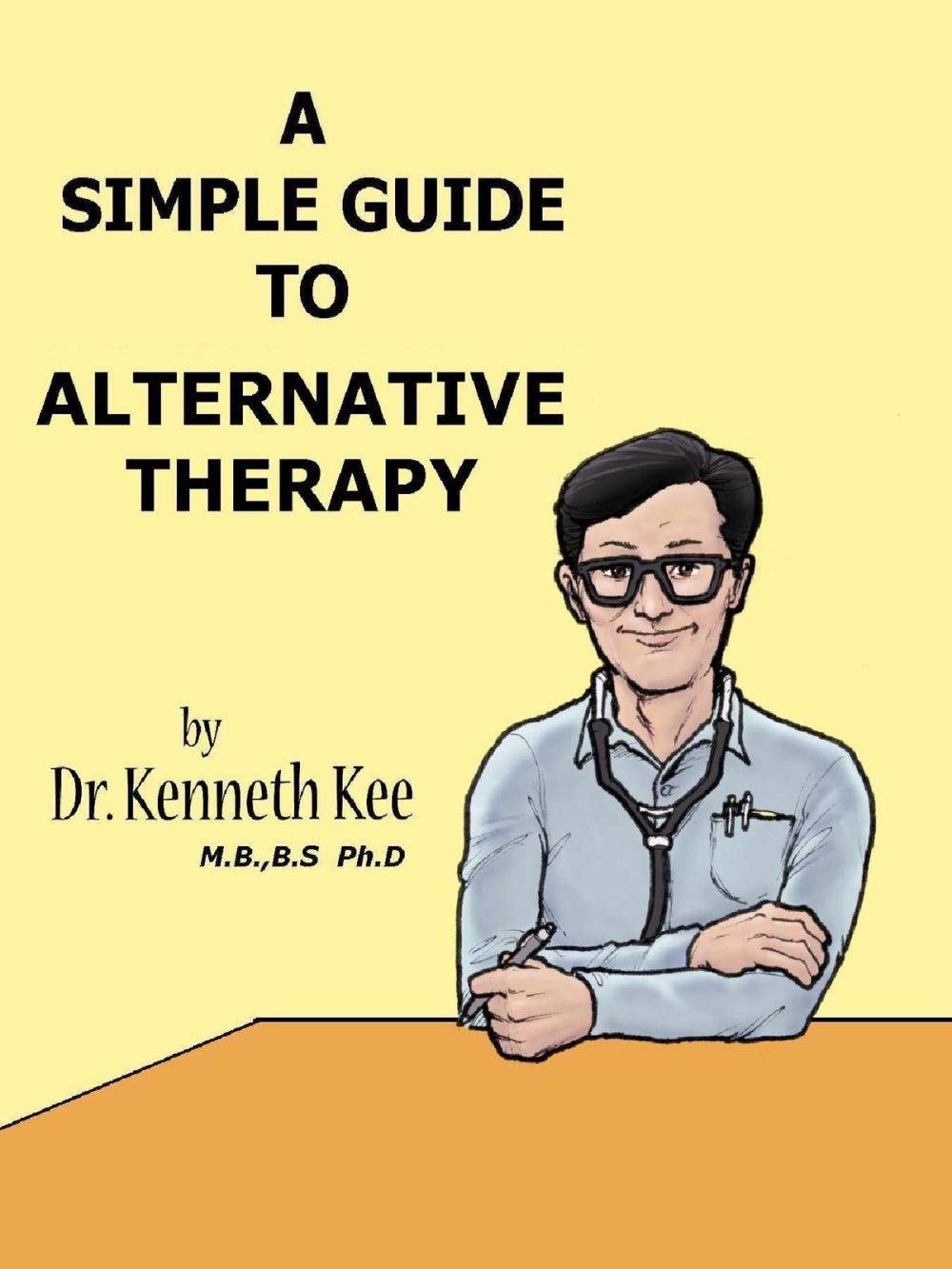 Big bigCover of A Simple Guide to Alternative Therapy