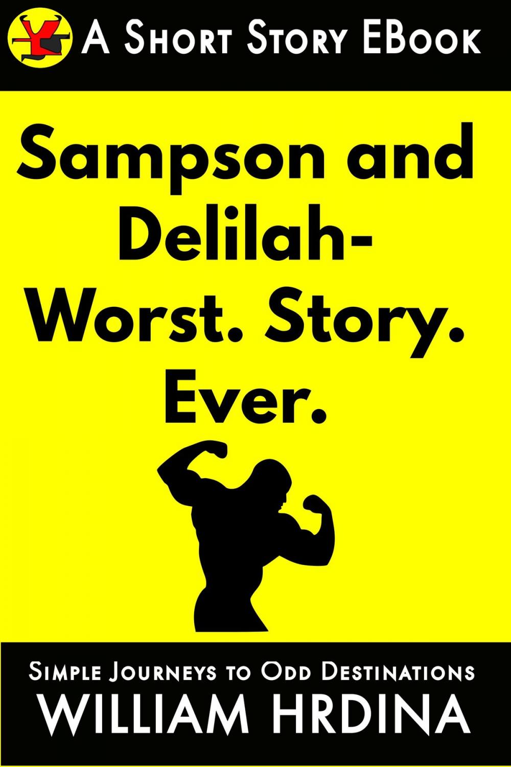 Big bigCover of Samson and Delilah- WORST. STORY. EVER.