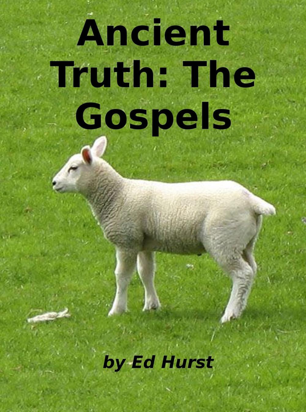 Big bigCover of Ancient Truth: The Gospels