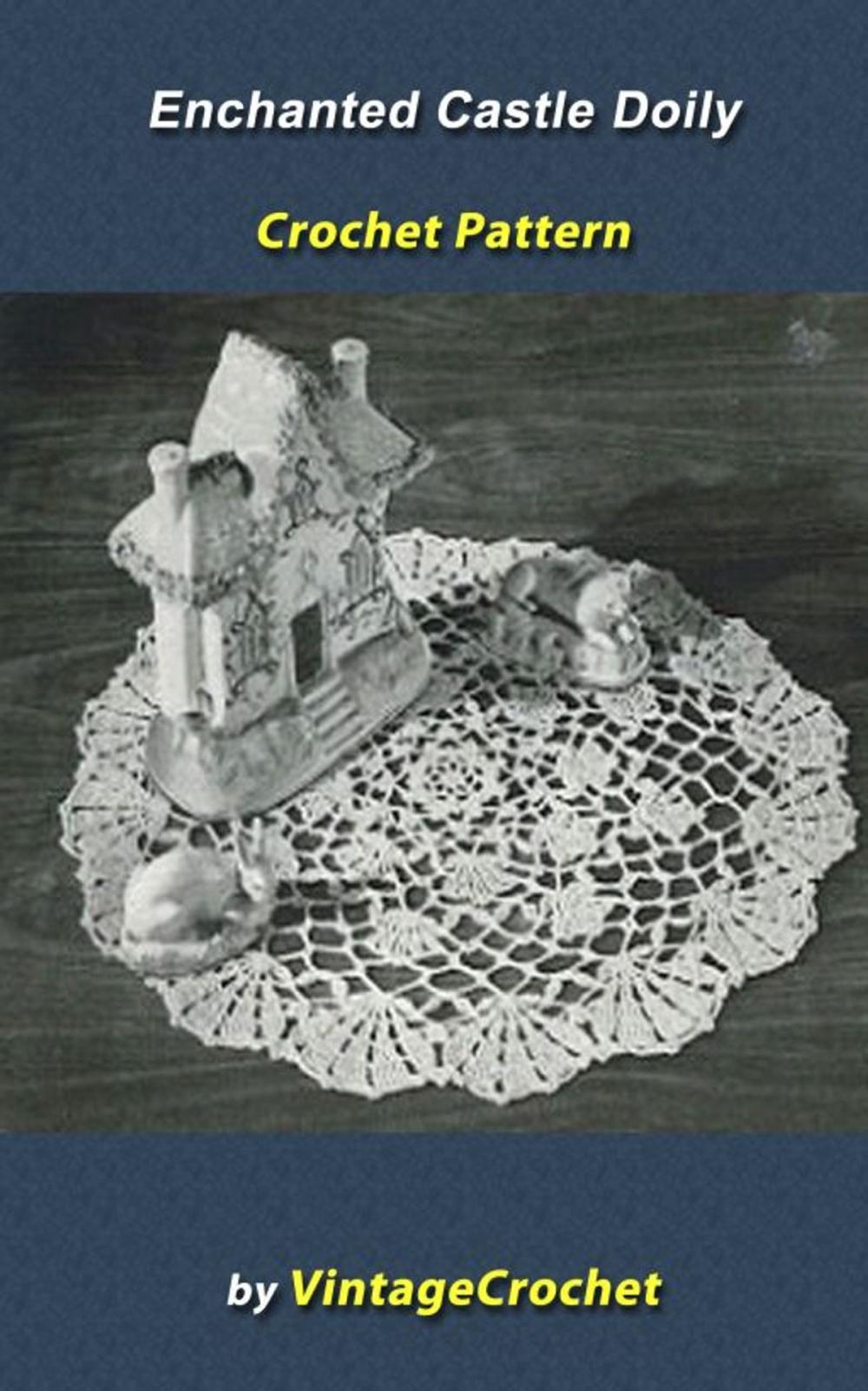 Big bigCover of Enchanted Castle Doily Vintage Crochet Pattern eBook