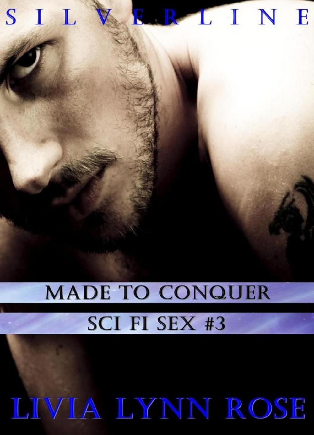 Big bigCover of Made to Conquer: Sci Fi Sex #3