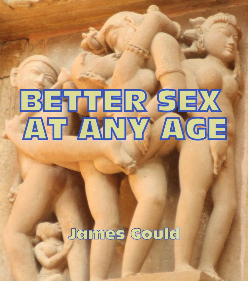 Big bigCover of Better Sex At Any Age