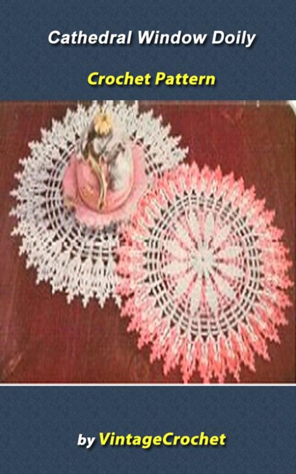 Big bigCover of Cathedral Window Doily Vintage Crochet Pattern eBook