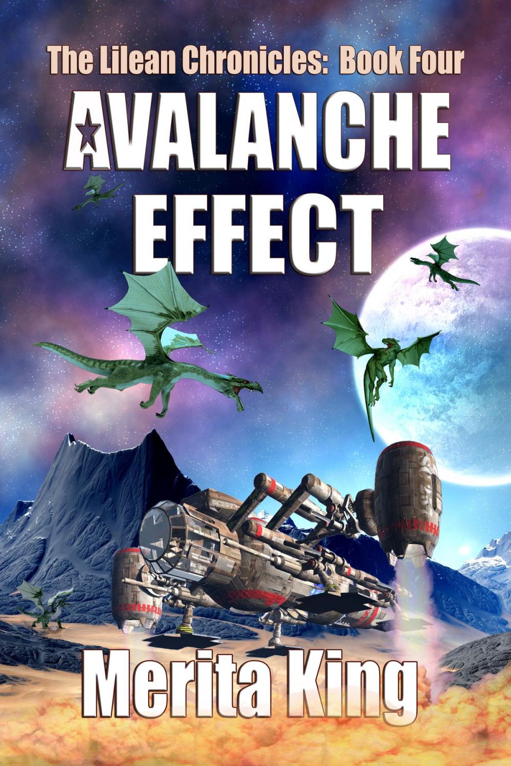 Big bigCover of The Lilean Chronicles: Book Four ~ Avalanche Effect