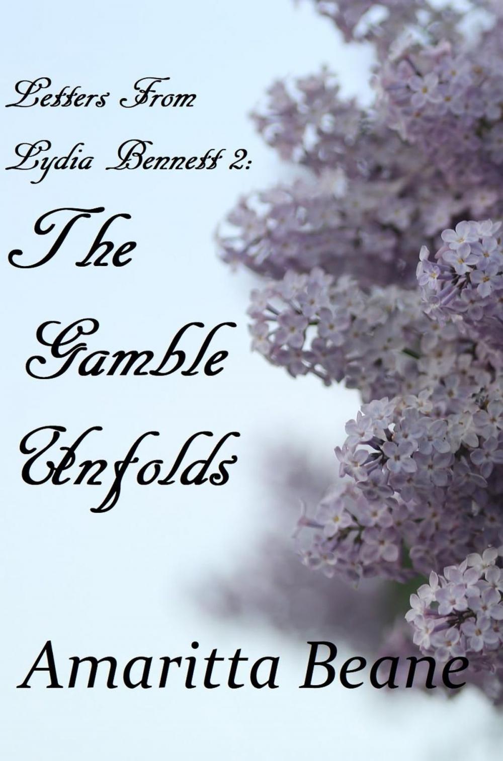 Big bigCover of Letters From Lydia Bennett 2: The Gamble Unfolds
