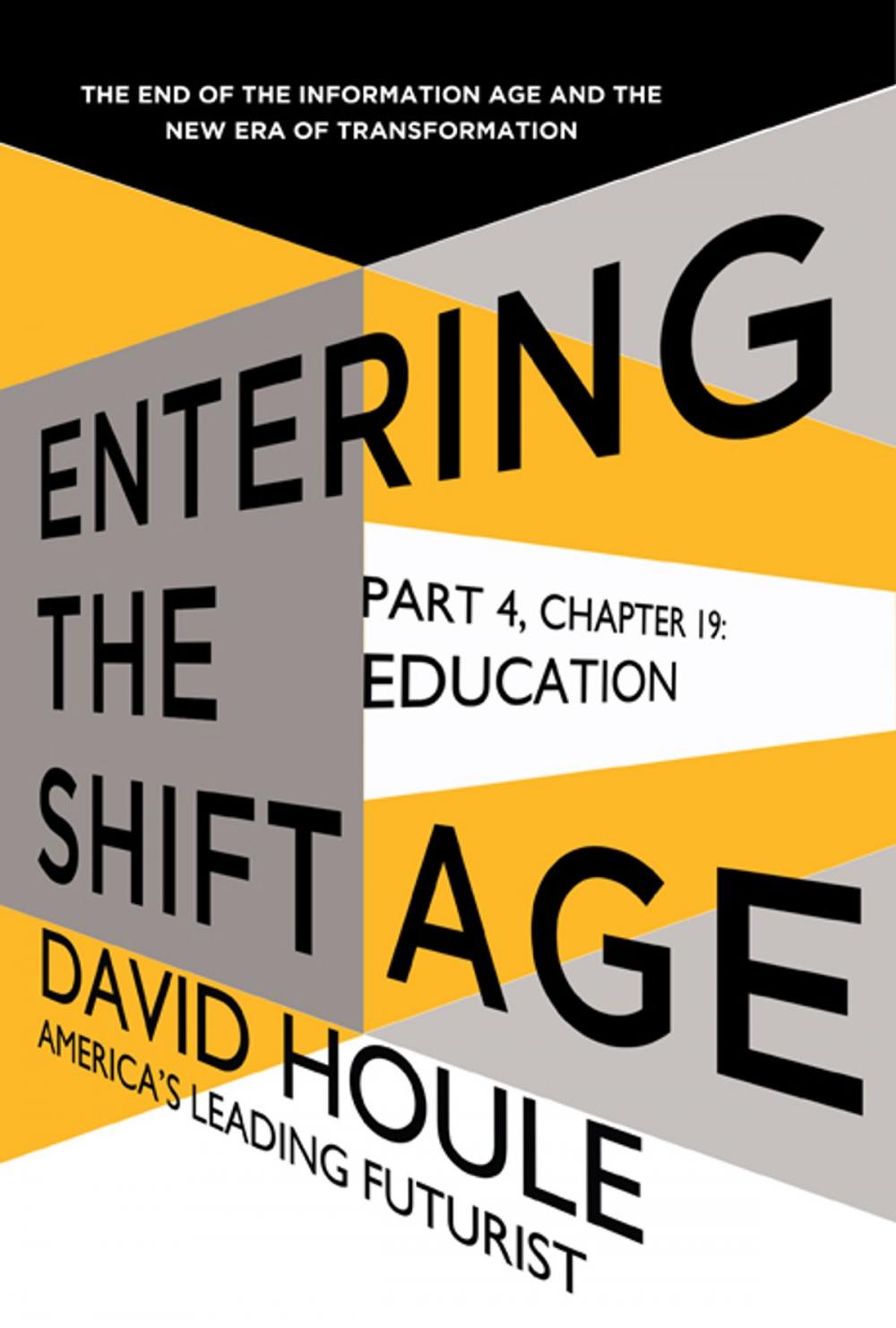 Big bigCover of Education (Entering the Shift Age, eBook 7)