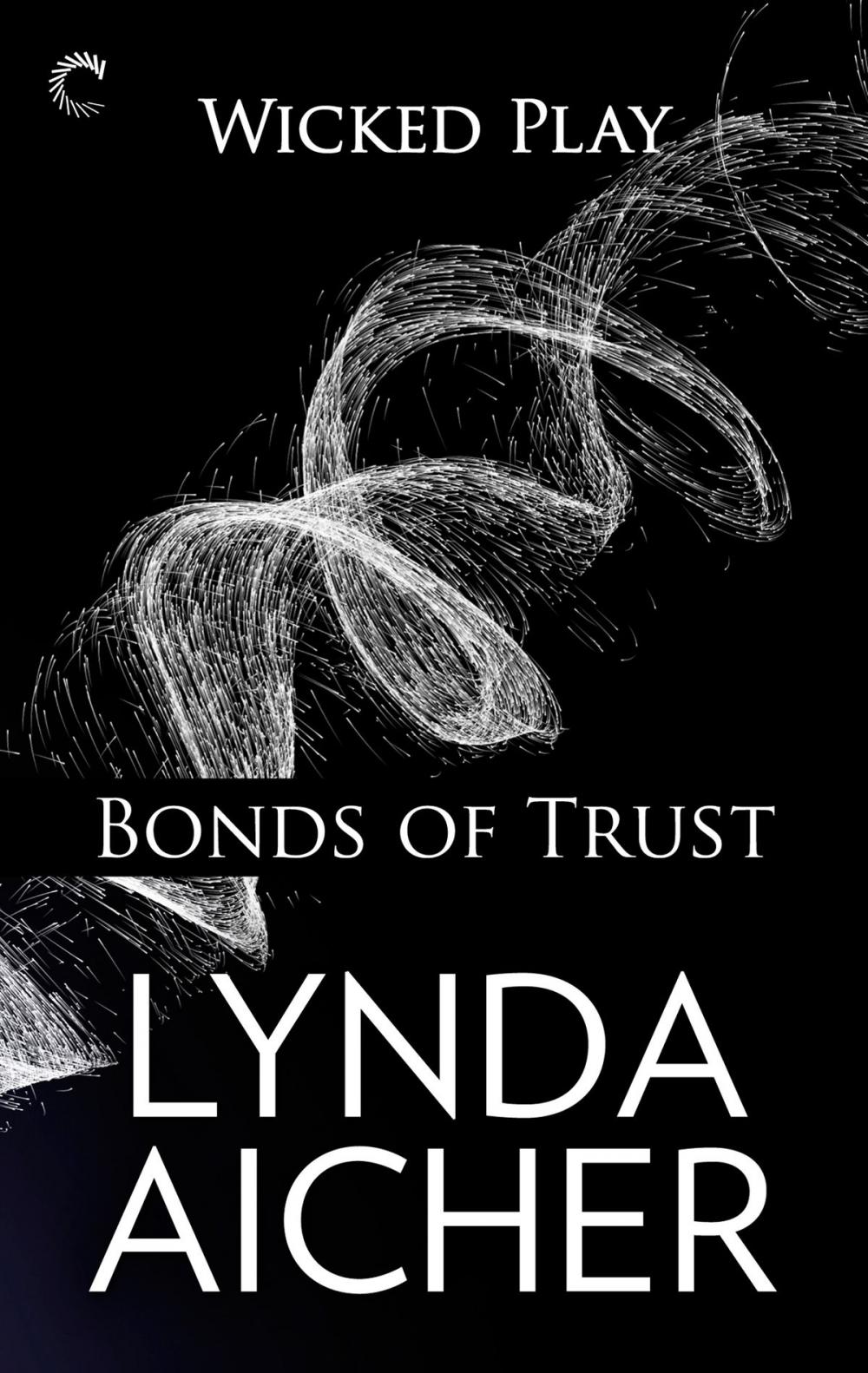 Big bigCover of Bonds of Trust: Book One of Wicked Play