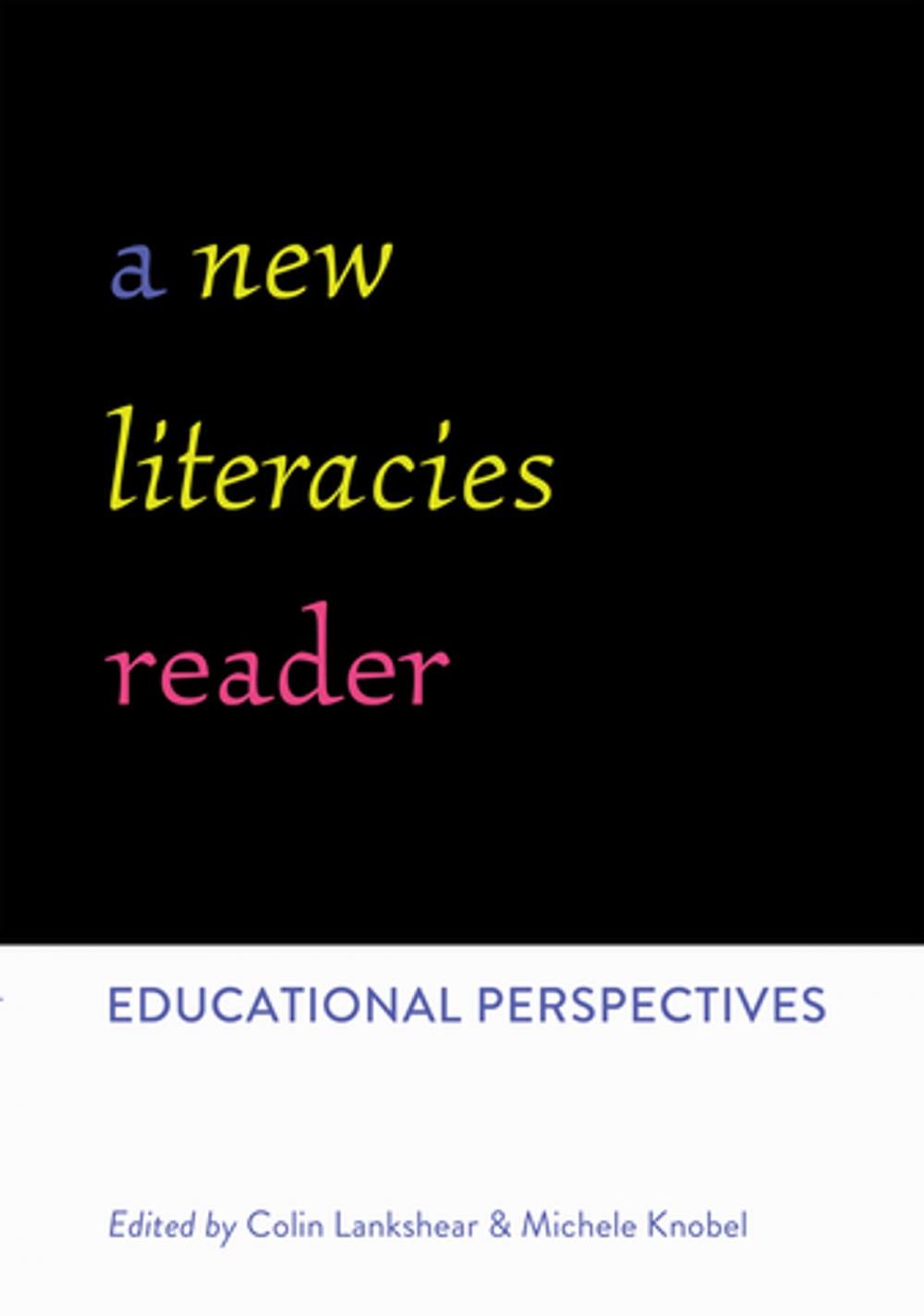 Big bigCover of A New Literacies Reader