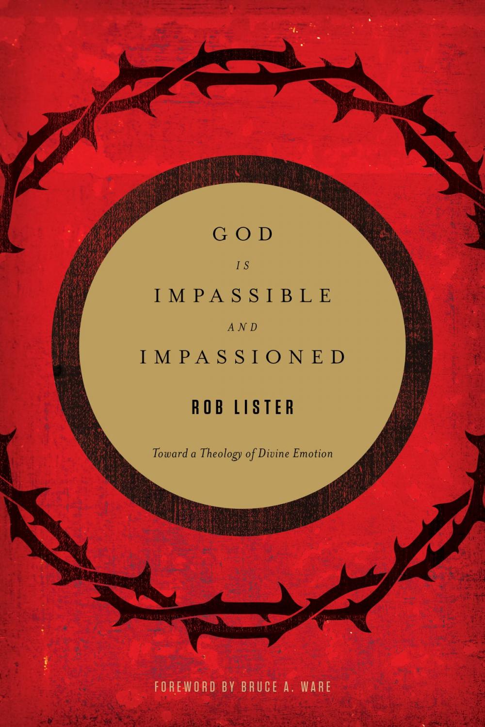 Big bigCover of God Is Impassible and Impassioned