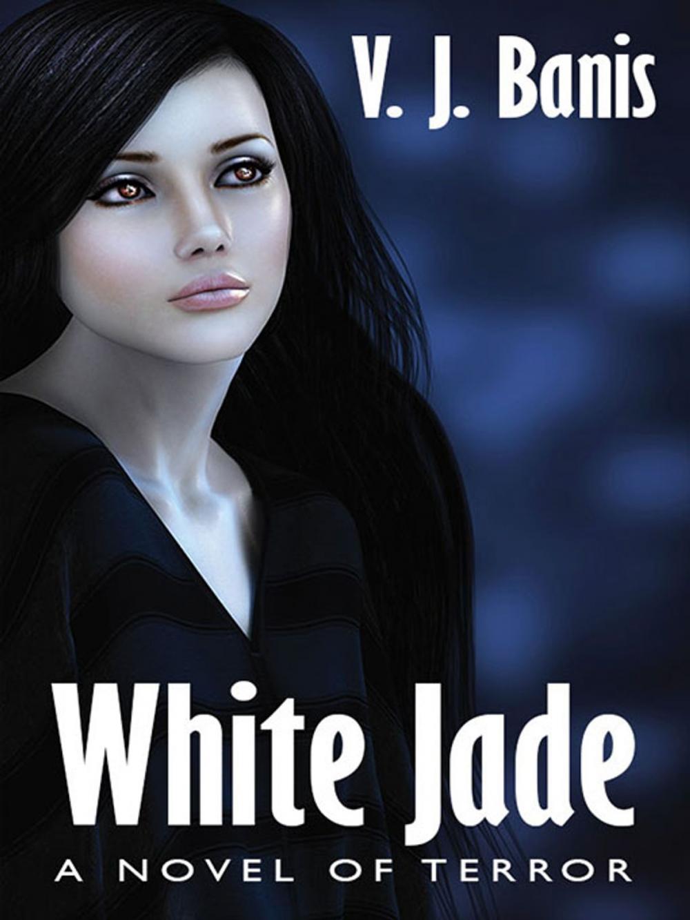 Big bigCover of White Jade: A Novel of Terror