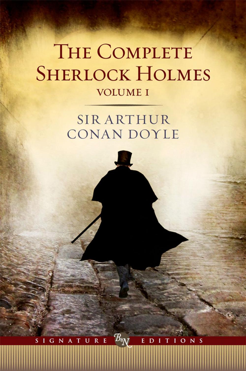 Big bigCover of The Complete Sherlock Holmes, Volume I (Barnes & Noble Signature Editions)