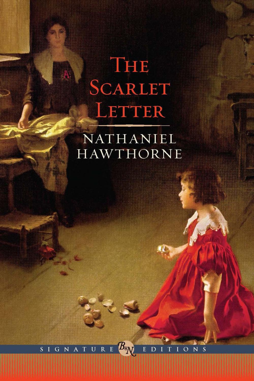 Big bigCover of The Scarlet Letter (Barnes & Noble Signature Editions)