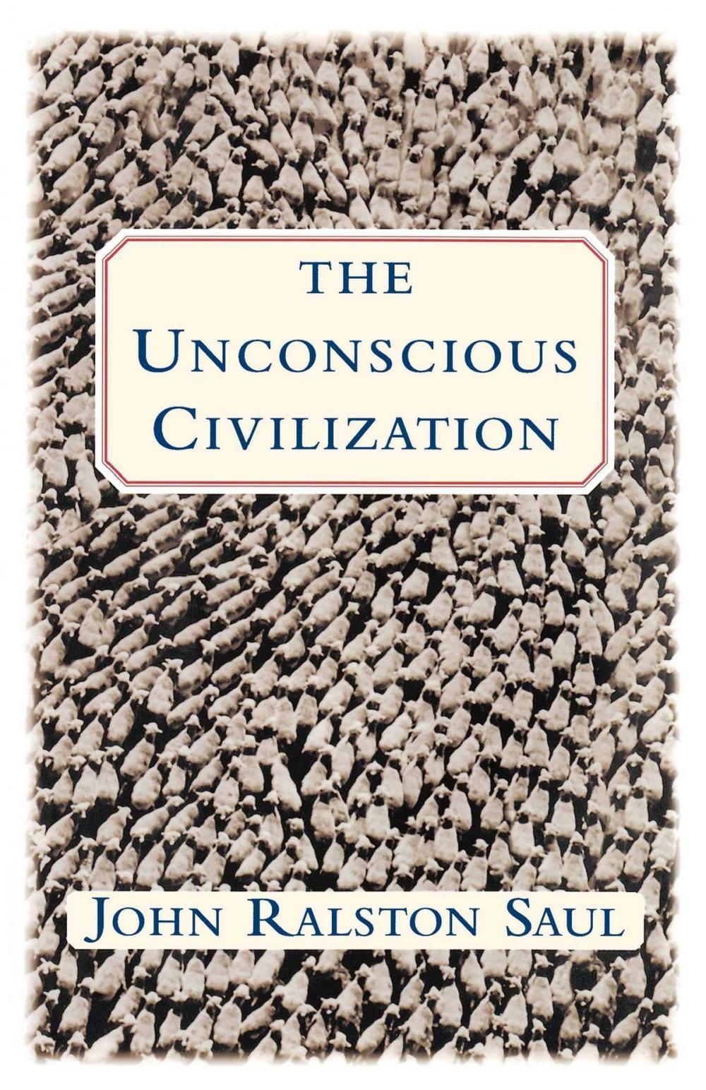 Big bigCover of The Unconscious Civilization