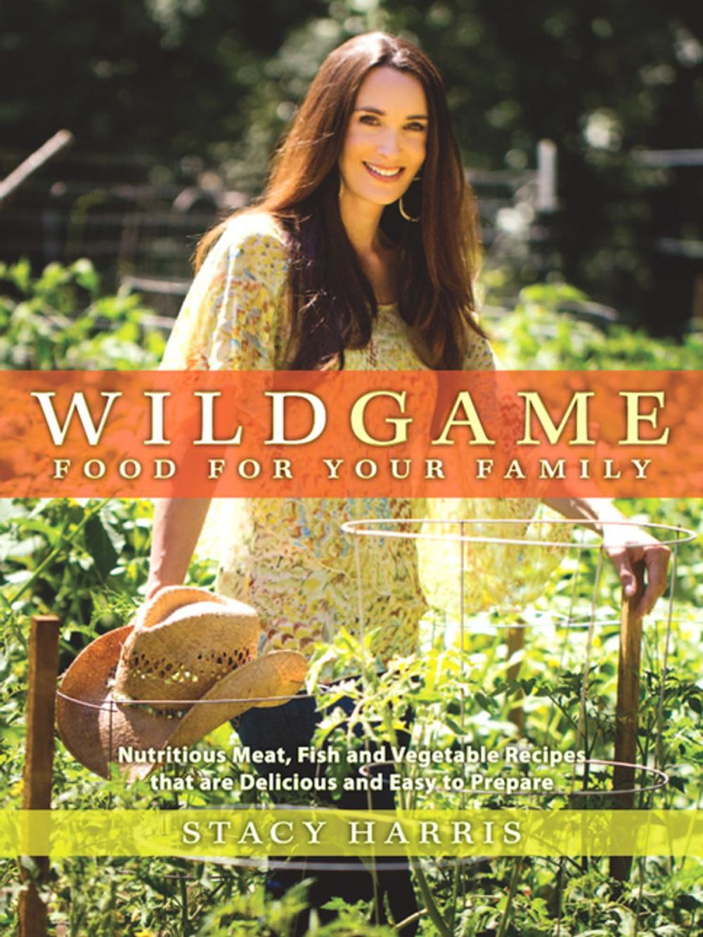 Big bigCover of Wild Game Food for Your Family