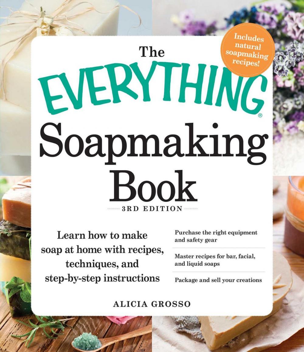 Big bigCover of The Everything Soapmaking Book