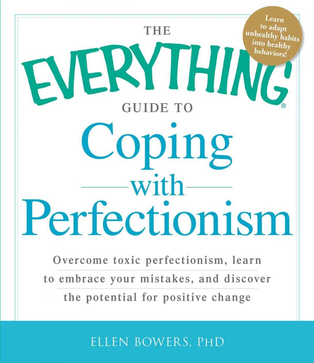 Big bigCover of The Everything Guide to Coping with Perfectionism