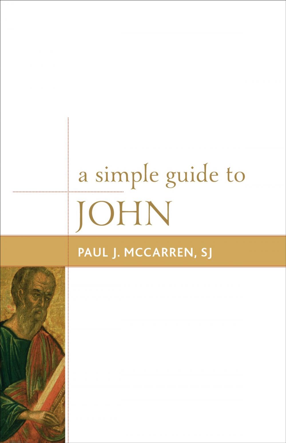 Big bigCover of A Simple Guide to John