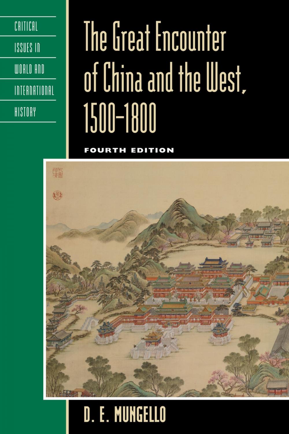 Big bigCover of The Great Encounter of China and the West, 1500–1800