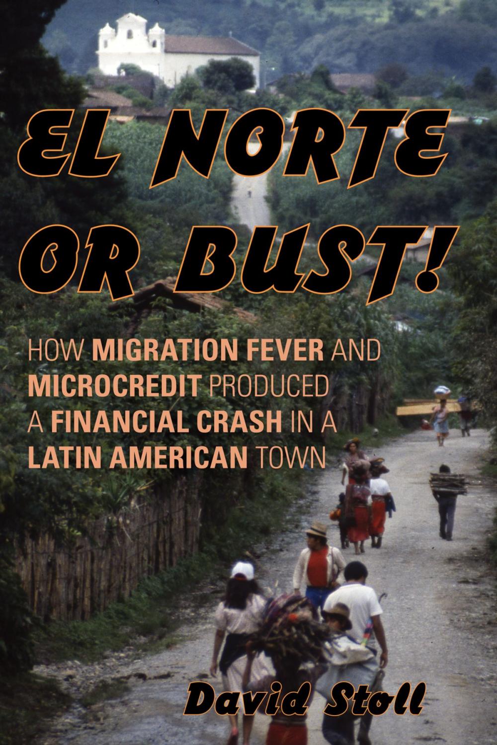 Big bigCover of El Norte or Bust!